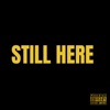 Still Here - Single