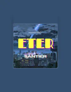 聆聽 Santier、觀看音樂影片、閱讀小傳、查看巡演日期等！