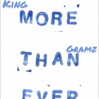 More Than Ever (FREESTYLE) - Single - King Gramz