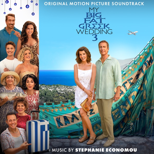 DOWNLOAD Various Artists - My Big Fat Greek Wedding 3 (Original Motion  Picture Soundtrack) (ALBUM MP3 ZIP)