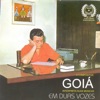Goia - Triste Abandono