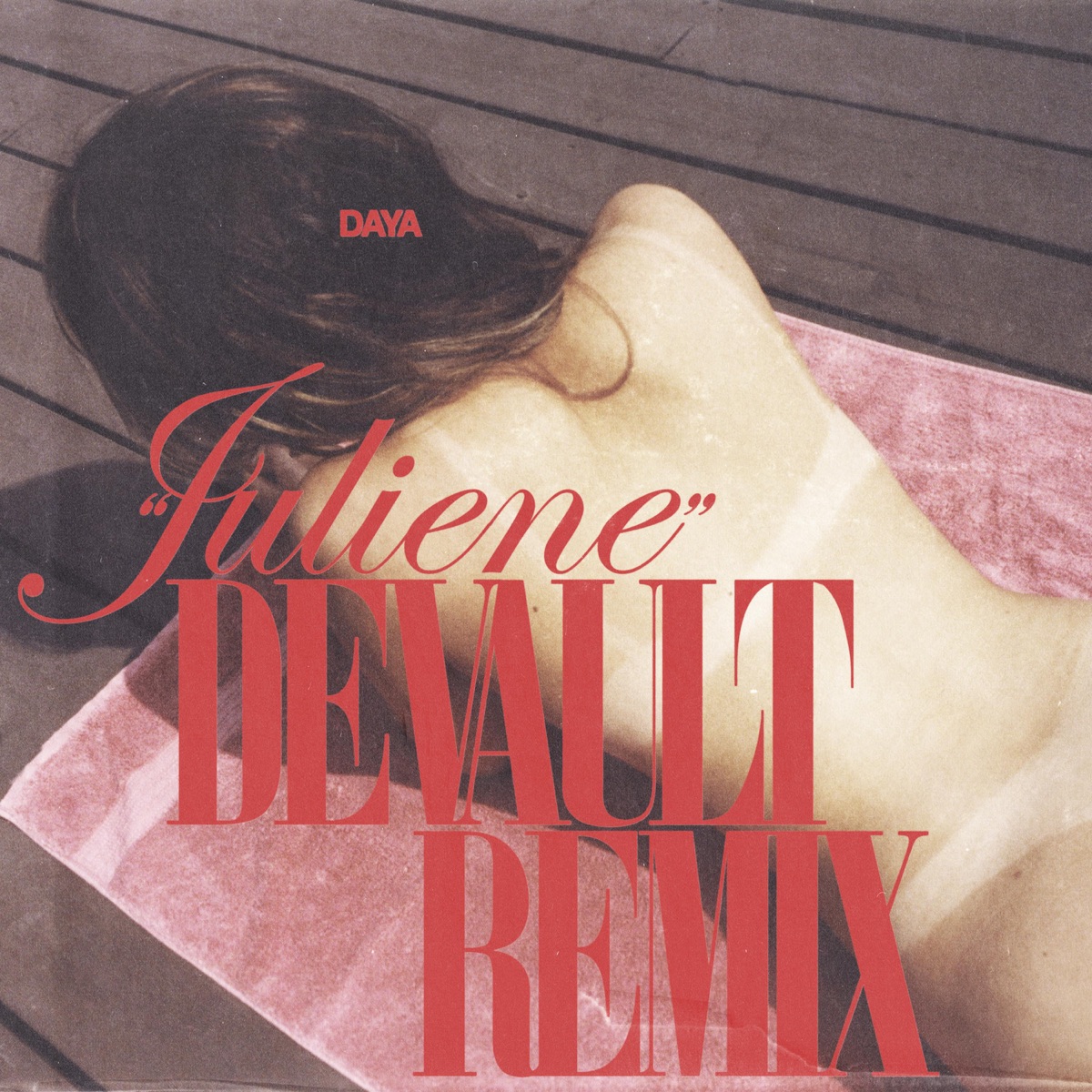 Daya & Devault - Juliene (Devault Remix) - Single (2023) [iTunes Plus AAC M4A]-新房子