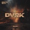 DVRK - Rvke lyrics