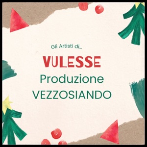 Vulesse (feat. Niko Vezzosi, angela bene, Santo Di Vita, Samuele Murgo & Savevi)