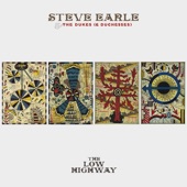 Steve Earle - Love's Gonna Blow My Way