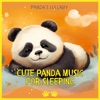 Cute Panda Music for Sleeping