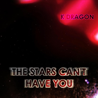 The Stars Can't Have You - Single