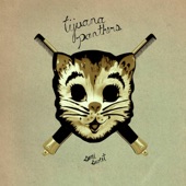 Tijuana Panthers - Father Figure