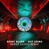GET SOME (Redux Saints Remix) - Single