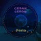 Feria - Cesar Ceron lyrics