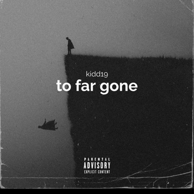 To Far Gone - Single