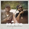 So Good - Single