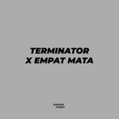 Terminator X Empat Mata artwork