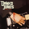 I Want You - Danko Jones