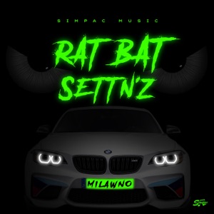 Rat Bat Settin'z - Single