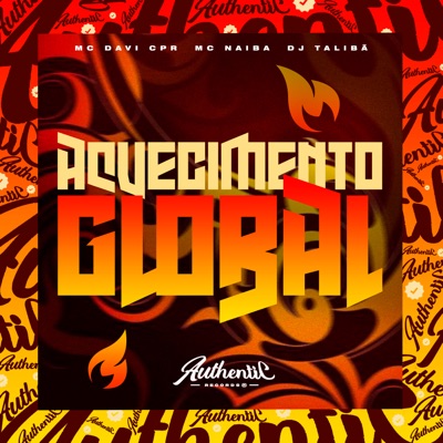 Aquecimento Global (feat. MC Naiba) - Single