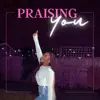 ALIA LARA - Praising You