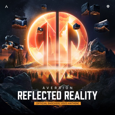 Reflected Reality (Official Shockerz 2023 Anthem) - Single