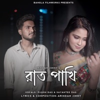 RAAT PAKHI - Single - Pijush Das & Sayantee Das