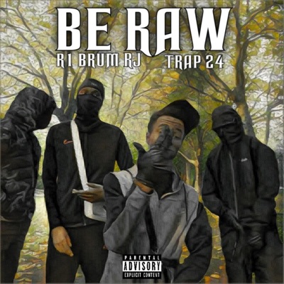 BeRaw freestyle (feat. R1 & RJ) - Single