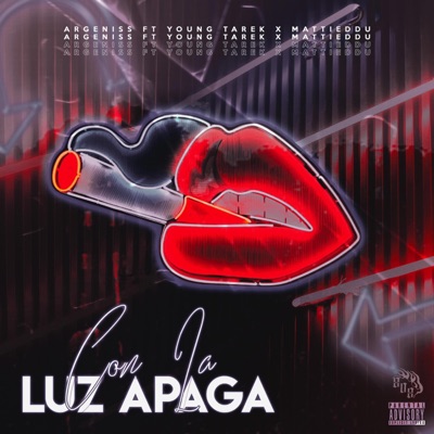 Con La Luz Apaga (feat. Matiedu & Argeniss) - Single