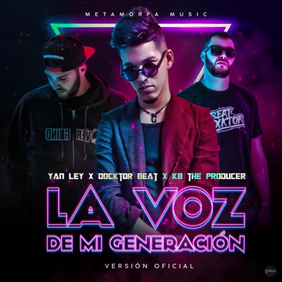 La Voz De Mi Generación (feat. Beat Docktor) - Single