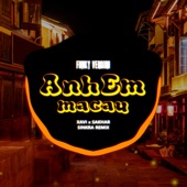 Anh Em MaCau (Sinkra Remix) [Funky Version] artwork