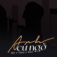 Anh Cứ Ngỡ - Single - Mơ, Tipss & KART