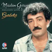 Gurbetci — Muslum Gurses