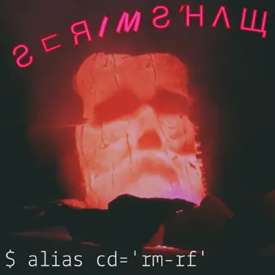 Listen to $ alias cd='rm-rf' - Single by Aloysius Scrimshaw