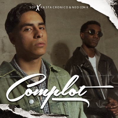 Complot (feat. Kasta Cronico & Neo con K) - Single