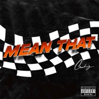 Mean That - Single - Cuuhraig