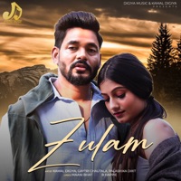 Zulam - Single - Kamal Digiya, Gaytri Chautala & Palashika Dixit