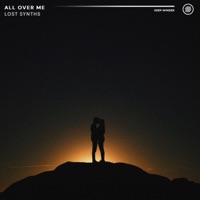 All over Me - Single - Lost Synths