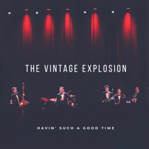 The Vintage Explosion - Lay In Your Arms - 排舞 音乐