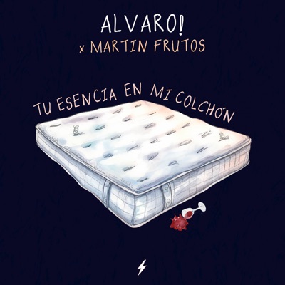 Tu esencia en mi colchón (con Martin Frutos) - Single