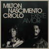 Existe Amor - EP - Milton Nascimento & Criolo