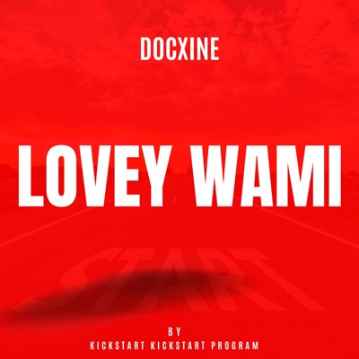 Docxine (Lovey Wami) - Single
