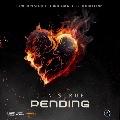 Pending (feat. Sanction Muzik & RTONTHABEAT) - Single