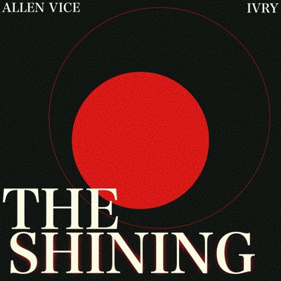 The Shining (feat. IVRY) - EP