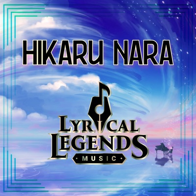 Hikaru Nara (From Your lie in april) [feat. Tigrespacial] - Single