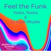 DJ Scott Rhyder - Feel the Funk