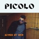 Picolo Remix Single