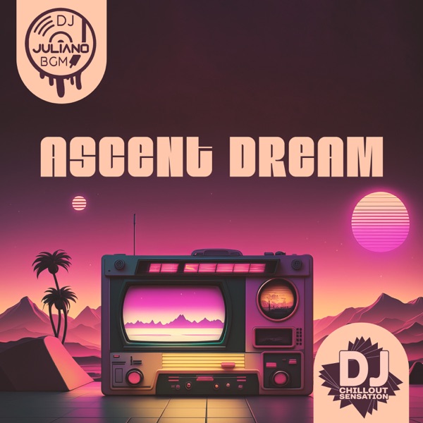 Ascent Dream: Taking You Higher, Touchy and Positive Progressive House