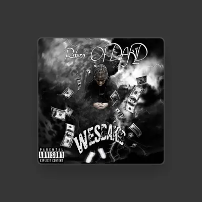 Listen to Wesdakid, watch music videos, read bio, see tour dates & more!