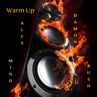 Warm Up EP - Damon Rush & Alex Mind