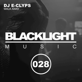 Walk Away DJ E-Clyps