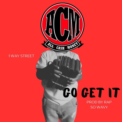 Go Get It - Single