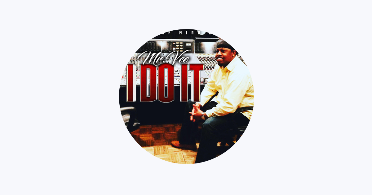 Mr.Vee - Apple Music