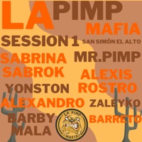 La Pimp Mafia Session 1 - San Simón el Alto (feat. ZALEYKO, Yonston, Barreto, Alexandro & BABY MALA) - Single - Mr. Pimp Music, Alexis Rostro & Sabrina Sabrok